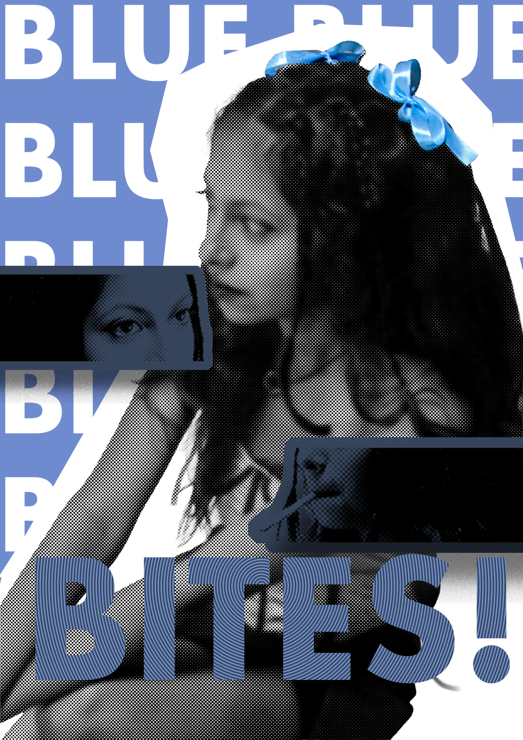 Poster: black-and-white halftone portrait with the words Blue Blue Bites