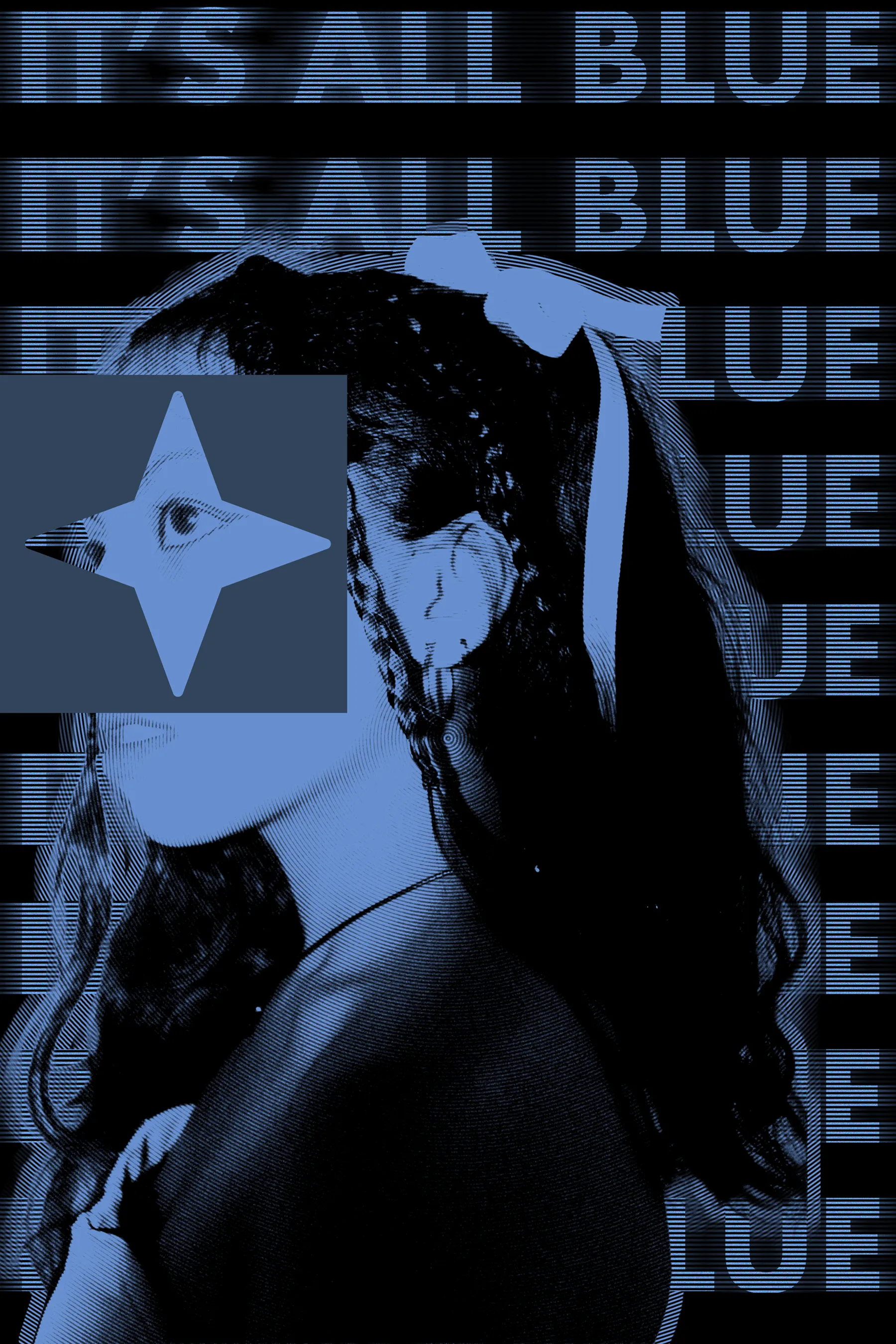 Poster: repeated text It's all blue behind a darkened portrait